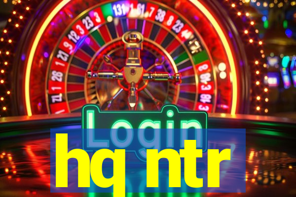 hq ntr